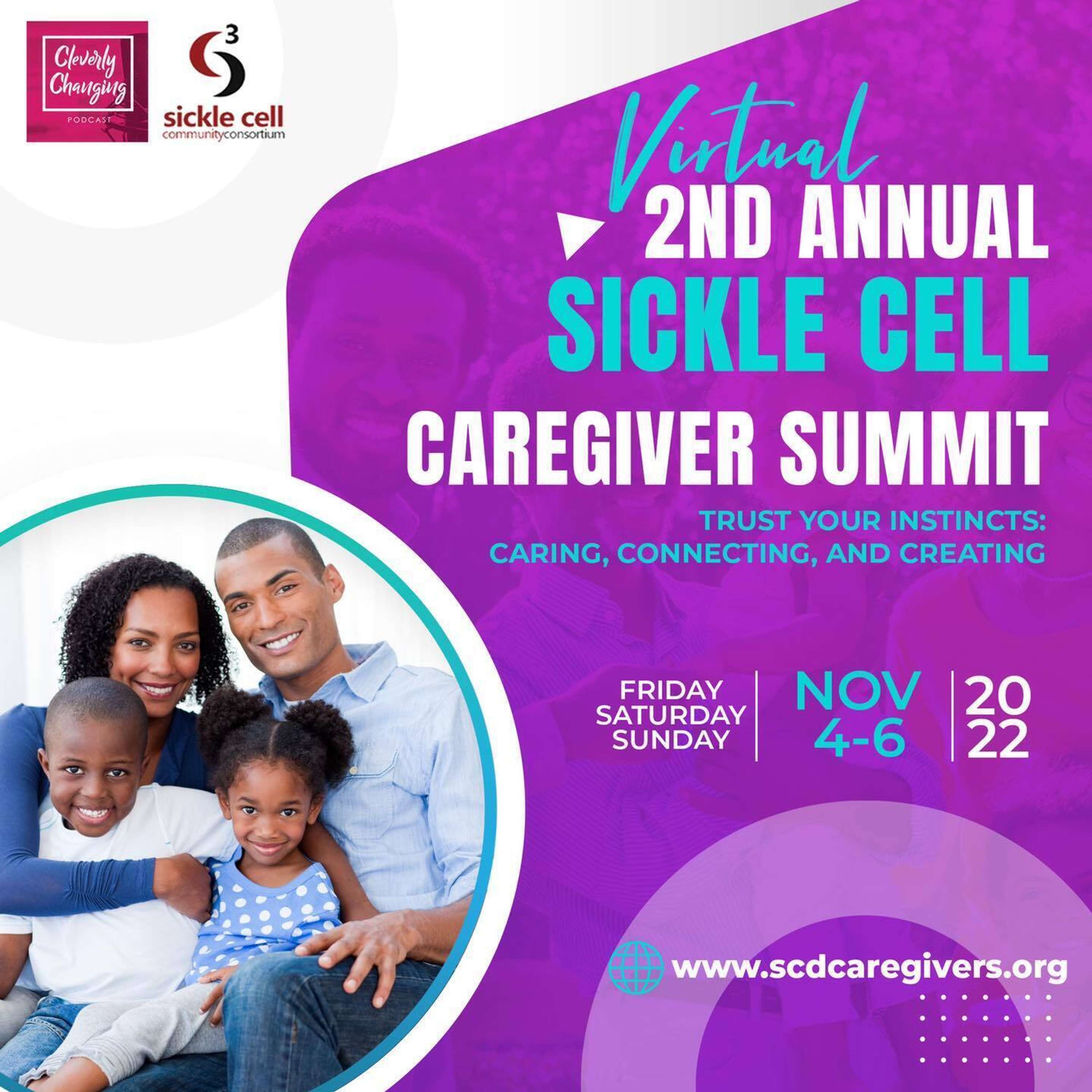 Bonus Episode the 2022 Virtual 2nd Annual Sickle Cell Caregiver Summit